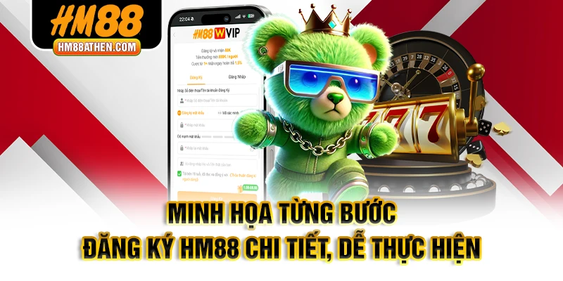 Minh họa từng bước đăng ký HM88 chi tiết, dễ thực hiện